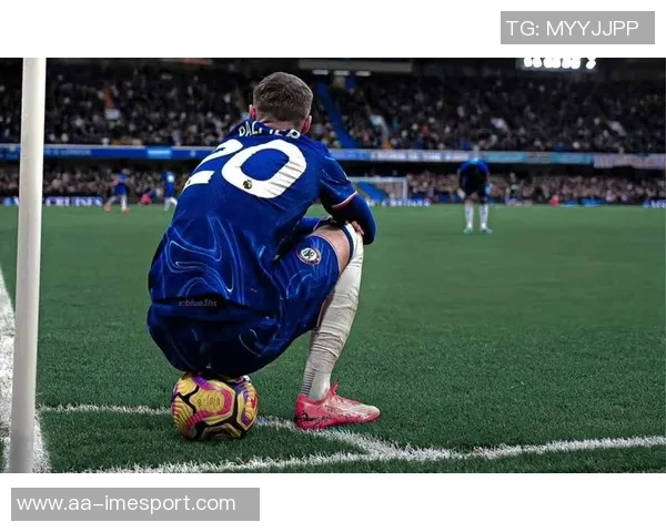 凯塞多荣获全场最佳奖杯队友帕尔默称赞其为传奇球员